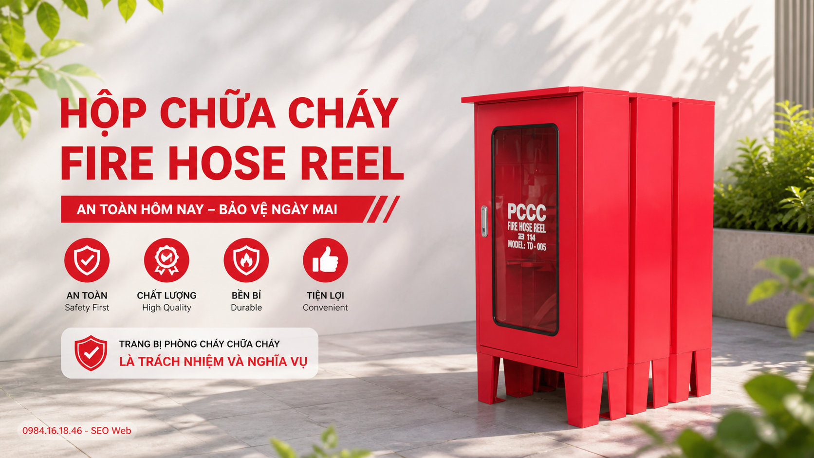 Lựa chọn tủ chữa cháy hợp phụ thuộc yếu tố kỹ thuật và môi trường sử dụng