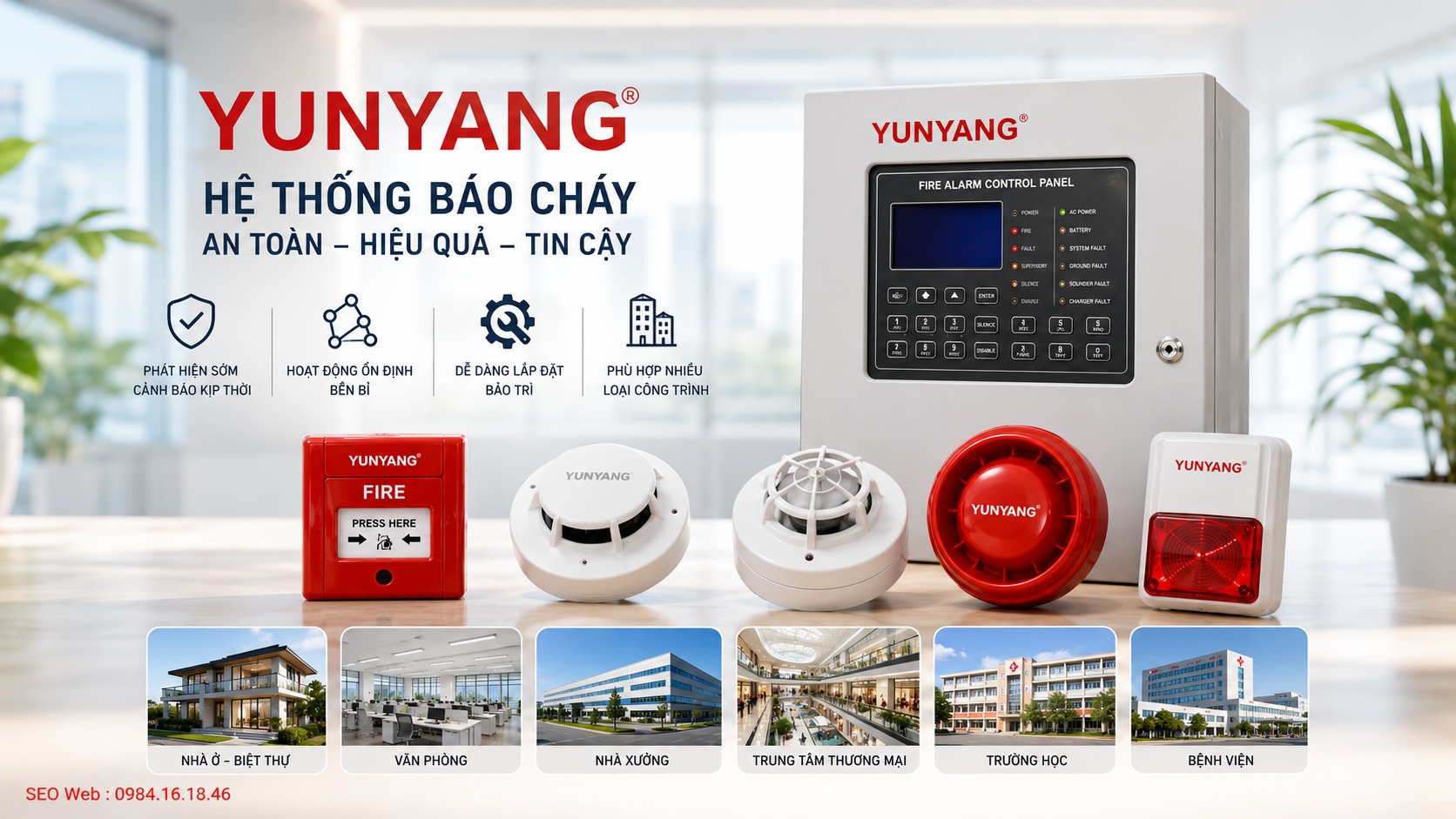 Hệ thống báo cháy YunYang phù hợp văn phòng, trường học, khách sạn và nhà xưởng