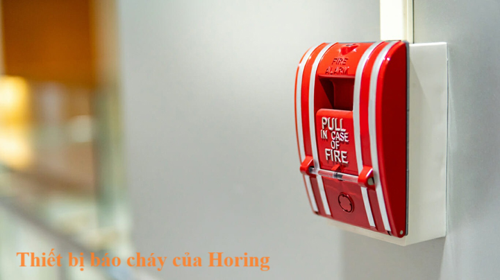 thiết bị báo cháy của Horing